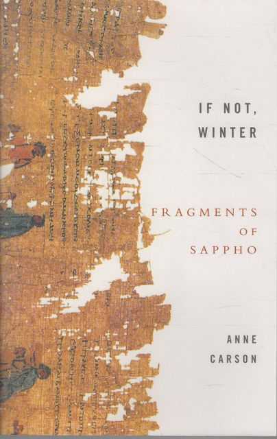 If Not, Winter: Fragments of Sappho