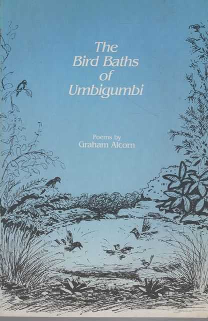 The Bird Baths of Umbigumbi