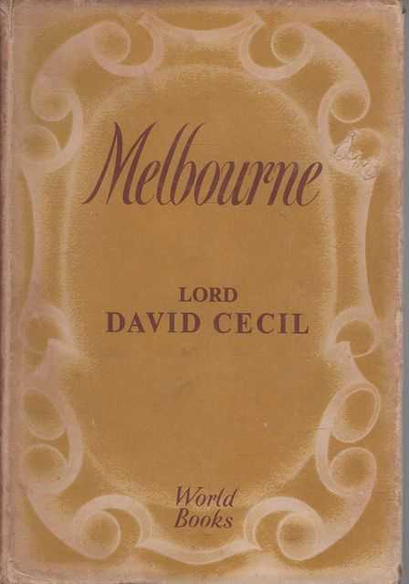 Melbourne: The Young Melbourne and Lord M in One Volume