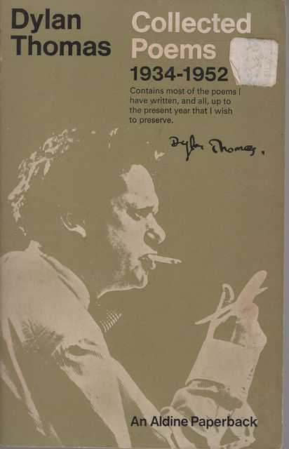 Dylan Thomas: Collected Poems 1934-1952