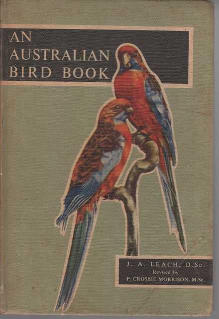 An Australian Bird Book: A Complete Guide to the Birds of Australia
