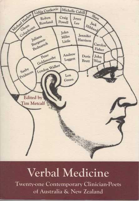 Verbal Medicine: Twenty-One Contemporary Clinician-Poets of Australia & New Zealand