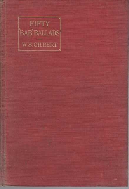 Fifty 'Bab' Ballads - Much Sound and Little Sense