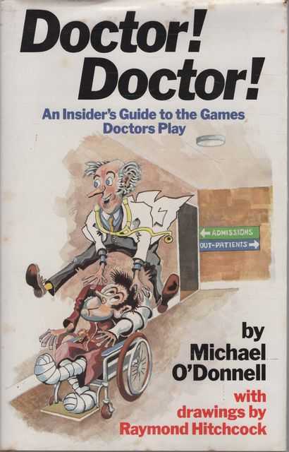 Doctor! Doctor! An Insider's Guide to the Games Doctor's Play