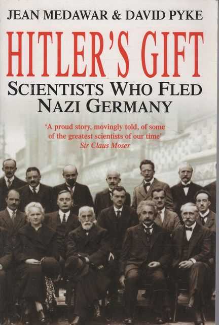 Hitler's Gift: Scientists Who Fled Nazi Germany