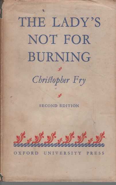 The Lady's Not for Burning - A Comedy