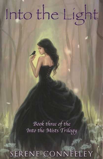 Into the Light [Book Three of the Into The Mists Trilogy]
