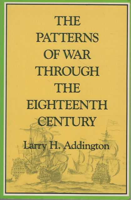 The Patterns of War Through the Eighteenth Century