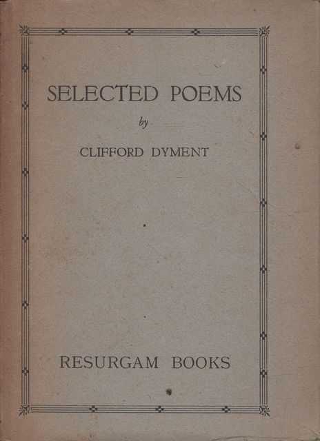 Selected Poems by Clifford Dyment