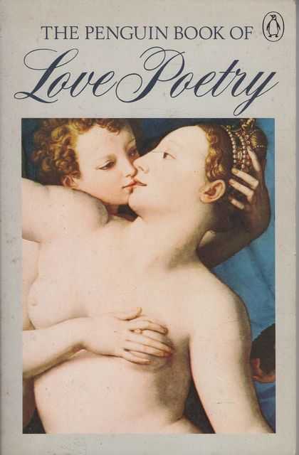 The Penguin Book of Love Poetry