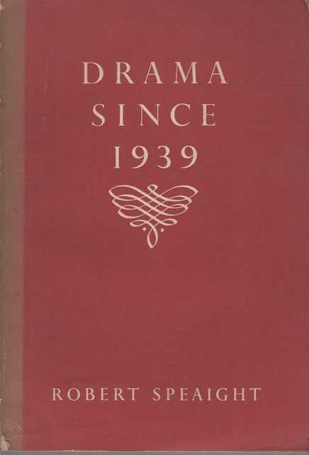 Drama Since 1939 [Illustrated]