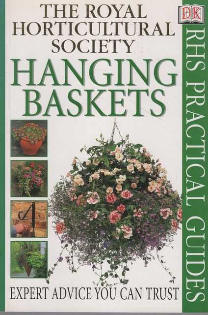 Hanging Baskets [The Royal Horticultural Guides] Expert Advise You can Trust
