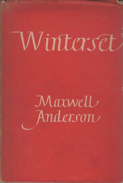 Winterset - A Play in Three Acts