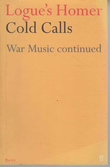 Logue's Homer Cold Calls - War Music Continued