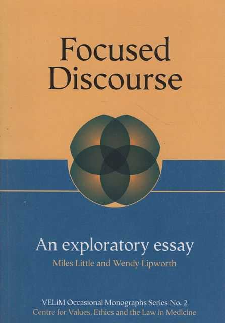 Focused Discourse: An Exploratory Essay