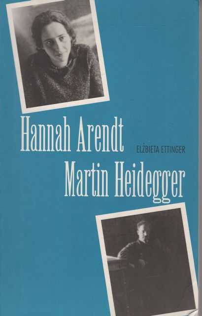 Hannah Arendt, Martin Heidegger