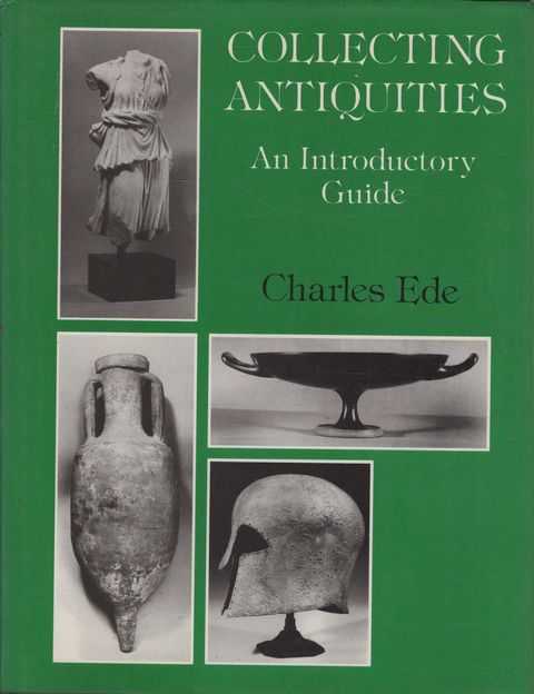 Collecting Antiquities: An Introductory Guide
