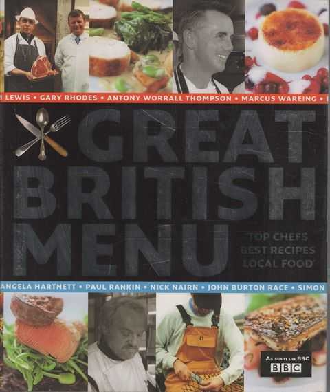 Great British Menu; Top Chefs, Best Recipes, Local Food