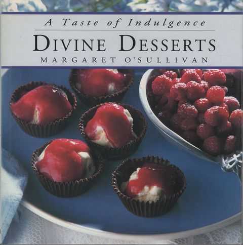 Divine Desserts [A Taste of Indulgence]