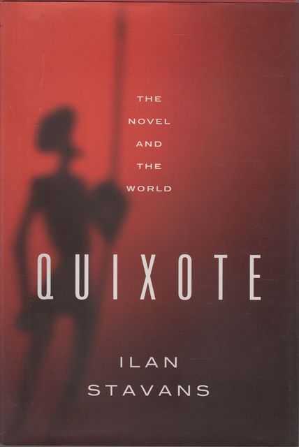 Image for Quixote: The Novel and The World Quixote: The Novel and The World