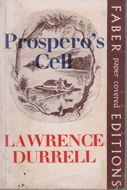 Image for Prospero's Cell: A Guide to the Landscape and Manners of the Island of Corcyra Prospero's Cell: A Guide to the Landscape and Manners of the Island of Corcyra