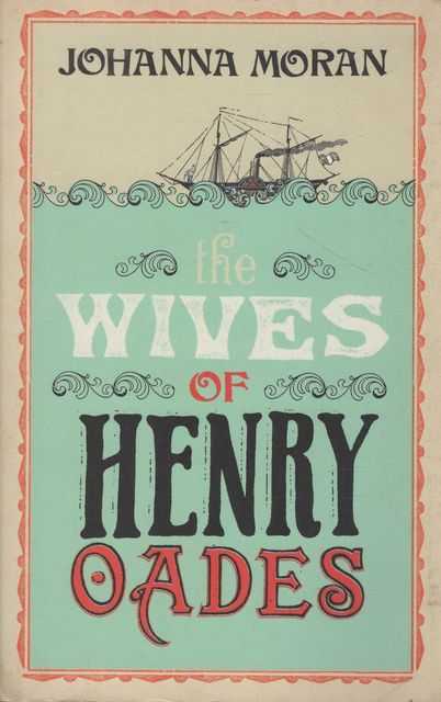 The Wives of Henry Oades