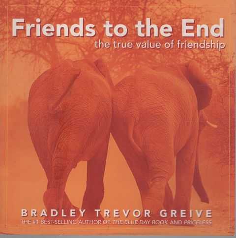 Friends to the End: The True Value of Friendship