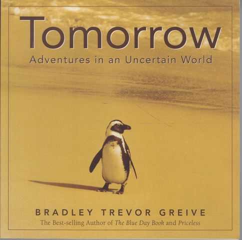 Tomorrow: Adventures in an Uncertain World