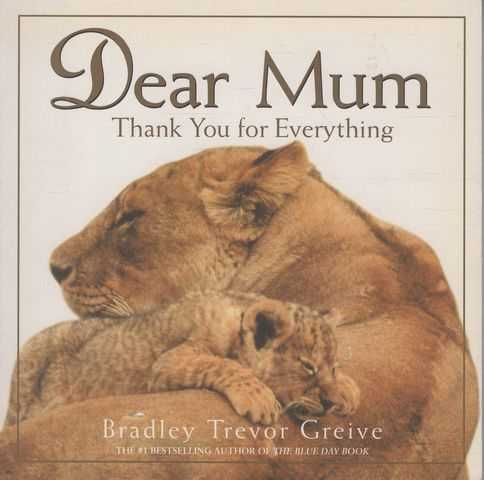 Dear Mum: Thank you for Everything