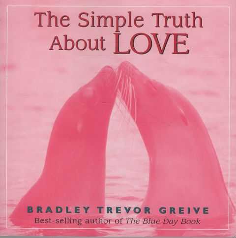 The Simple Truth About Love