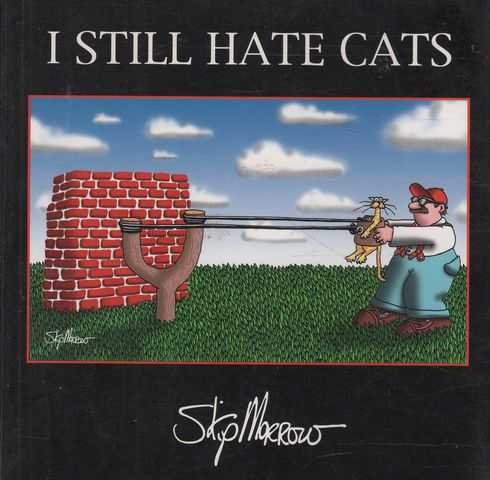 I Still Hate Cats