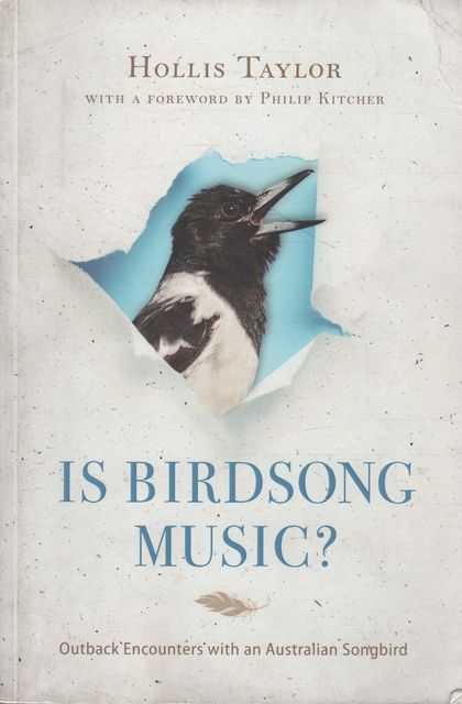 Is Birdsong Music Outback Encounters with an Australian Songbird