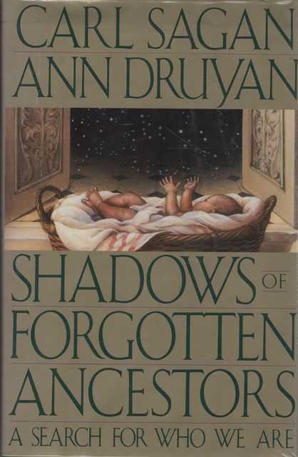 Shadows of Forgotten Ancestors: A Search for Who We Are