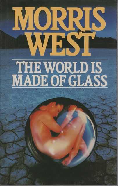The World is Made of Glass